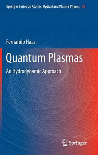 Cover image for Quantum Plasmas: An Hydrodynamic Approach