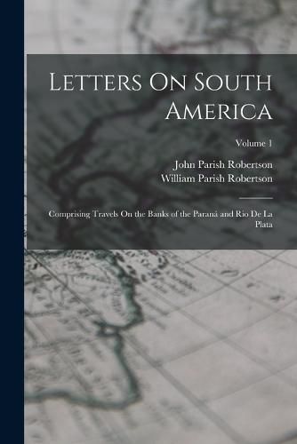 Cover image for Letters On South America