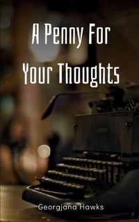 Cover image for A Penny For Your Thoughts