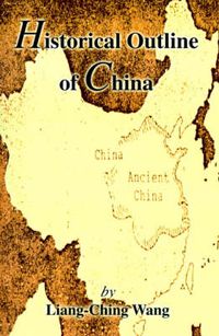 Cover image for Historical Outline of China