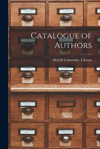 Cover image for Catalogue of Authors [microform]