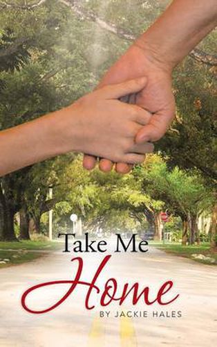 Cover image for Take Me Home