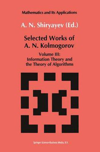Cover image for Selected Works III: Information Theory and the Theory of Algorithms