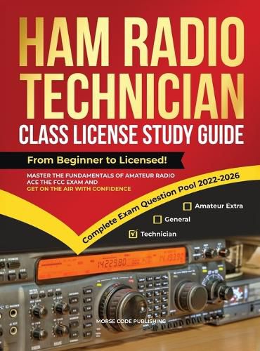 Cover image for Ham Radio Technician Class License Study Guide