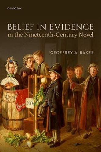 Cover image for Belief in Evidence in the Nineteenth-Century Novel