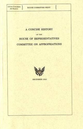 Concise History of the House of Representatives Committee on Appropriations