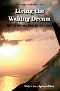 Cover image for Living the Waking Dream