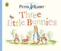 Cover image for Peter Rabbit Tales - Three Little Bunnies