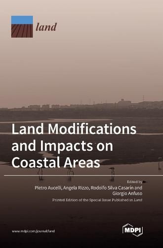 Cover image for Land Modifications and Impacts on Coastal Areas