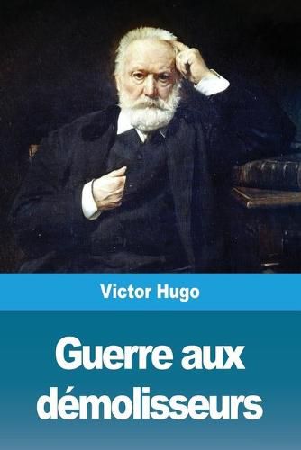 Cover image for Guerre aux demolisseurs