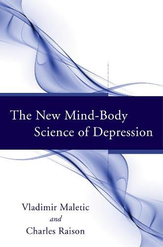 Cover image for The New Mind-Body Science of Depression