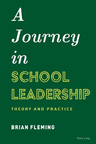 A Journey in School Leadership