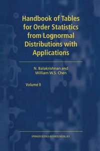 Cover image for Handbook of Tables for Order Statistics from Lognormal Distributions with Applications