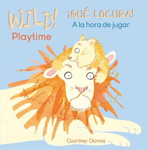 Cover image for WILD! Playtime/!QUE LOCURA! A la hora de jugar