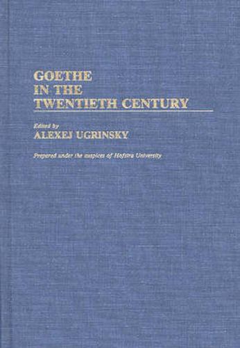 Cover image for Goethe in the Twentieth Century