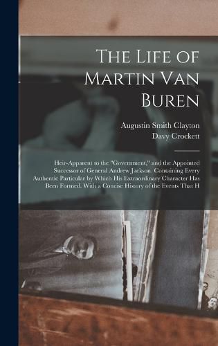 The Life of Martin Van Buren