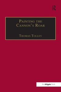 Cover image for Painting the Cannon's Roar: Music, the Visual Arts and the Rise of an Attentive Public in the Age of Haydn