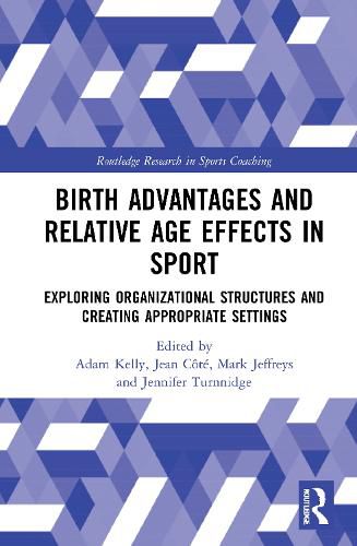 Birth Advantages and Relative Age Effects in Sport