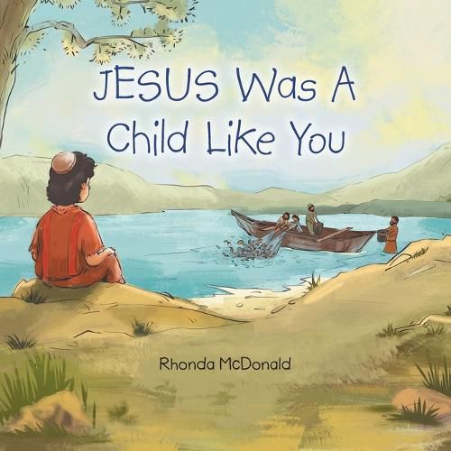 Cover image for Jesus Was a Child Like You