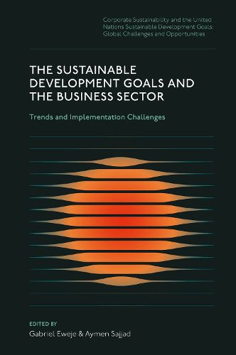 Cover image for The Sustainable Development Goals and the Business Sector