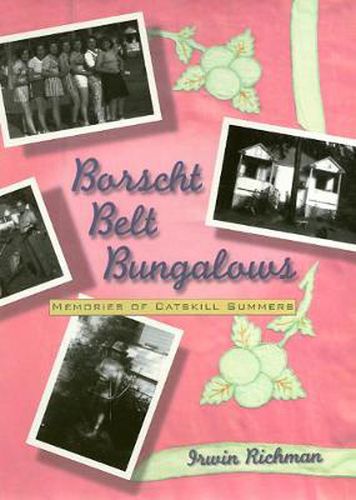 Cover image for Borscht Belt Bungalows