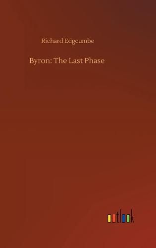 Cover image for Byron: The Last Phase