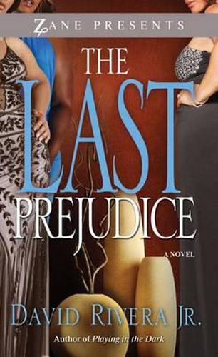 The Last Prejudice: A Novel