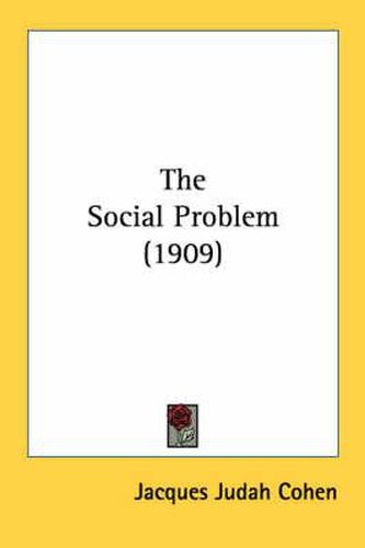 Cover image for The Social Problem (1909)