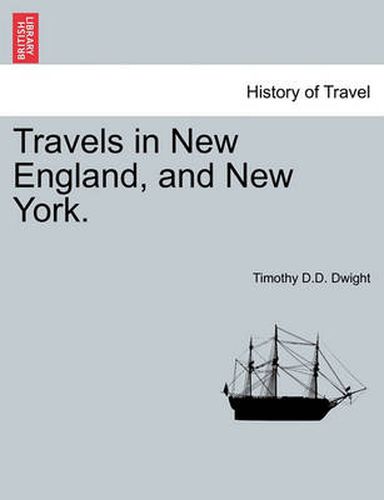 Cover image for Travels in New England, and New York.VOL.III