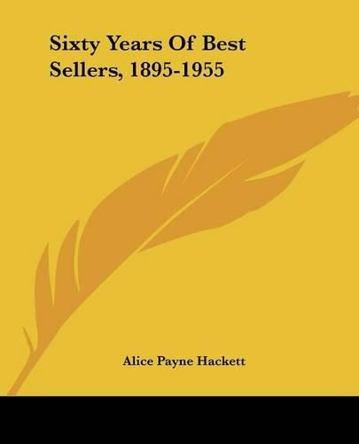 Cover image for Sixty Years of Best Sellers, 1895-1955