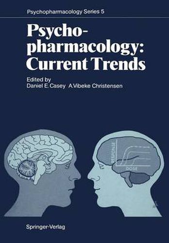 Psychopharmacology: Current Trends: Current Trends