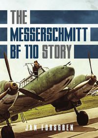 Cover image for Messerschmitt Bf 110 Story The