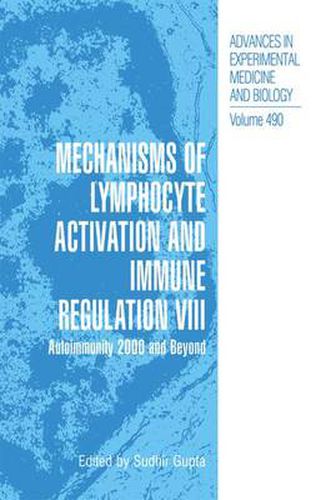 Cover image for Mechanisms of Lymphocyte Activation and Immune Regulation VIII: Autoimmunity 2000 and Beyond