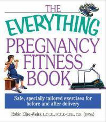 Cover image for Everything Pregnancy Fitness Book