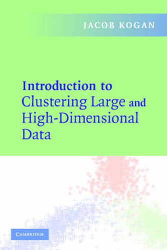 Cover image for Introduction to Clustering Large and High-Dimensional Data