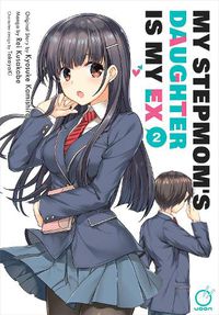 Cover image for My Stepmom's Daughter is my Ex Volume 2