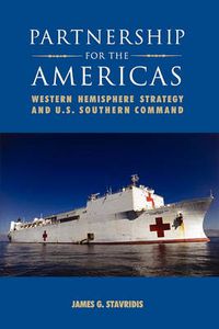 Cover image for Partnership for the Americas: Western Hemisphere Strategy and U.S. Southern Command