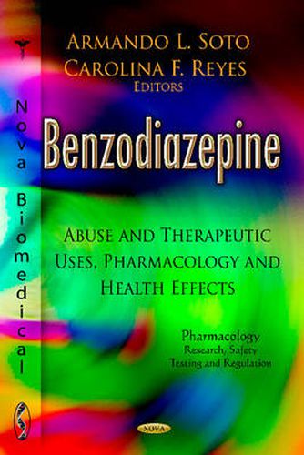 Cover image for Benzodiazepine: Abuse & Therapeutic Uses, Pharmacology & Health Effects