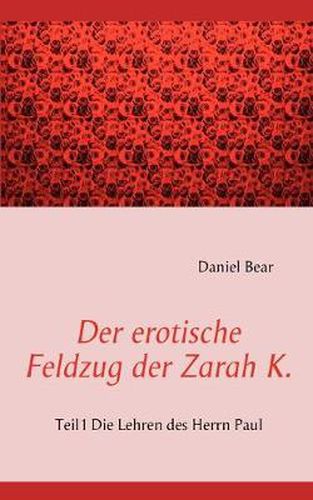 Cover image for Der Erotische Feldzug Der Zarah K.