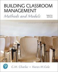 Cover image for Building Classroom Management: Methods and Models Plus Mylab Education with Enhanced Pearson Etext -- Access Card Package