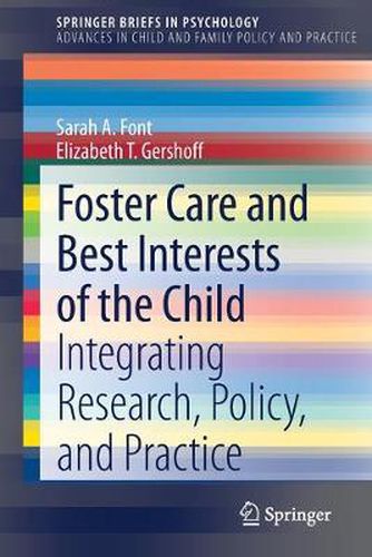 Cover image for Foster Care and Best Interests of the Child: Integrating Research, Policy, and Practice