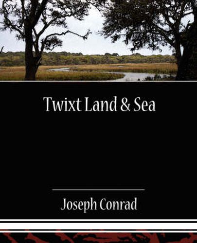 Cover image for Twixt Land & Sea