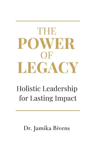 Cover image for The Power of Legacy