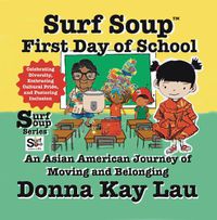 Cover image for Surf Soup First Day of School