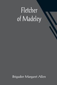 Cover image for Fletcher of Madeley