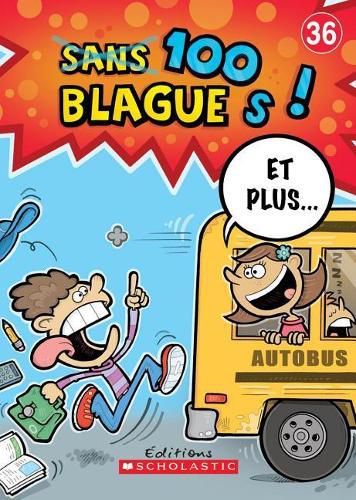 100 Blagues! Et Plus... N? 36