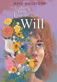 Cover image for The Evolving Truth of Ever-Stronger Will