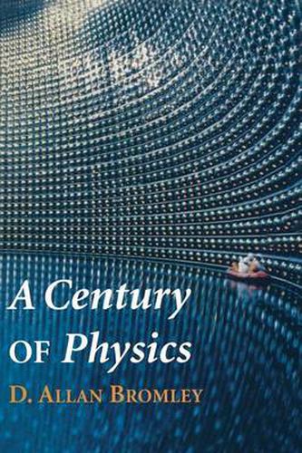 Cover image for A Century of Physics