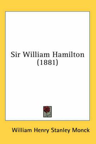 Cover image for Sir William Hamilton (1881)