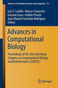 Cover image for Advances in Computational Biology: Proceedings of the 2nd Colombian Congress on Computational Biology and Bioinformatics (CCBCOL)